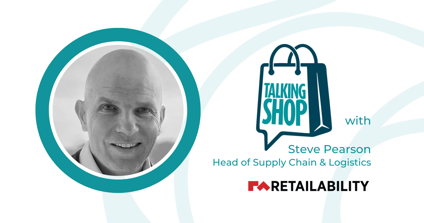 Talking Shop: Retailability's Head of Supply Chain & Logistics shares their incredible story of resilience